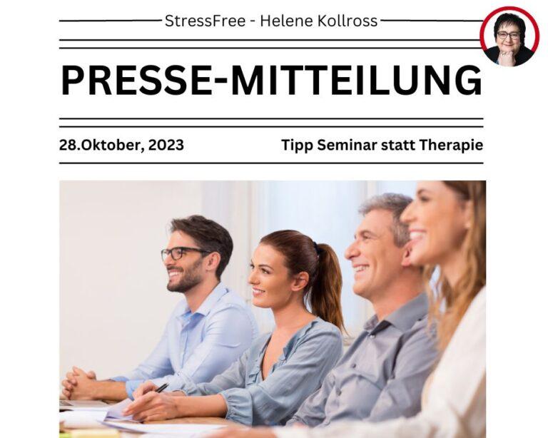 Tipp Seminar statt Therapie - Stressbewältigung Helene Kollross Persönlichkeitsentwicklung & Burnout Therapie