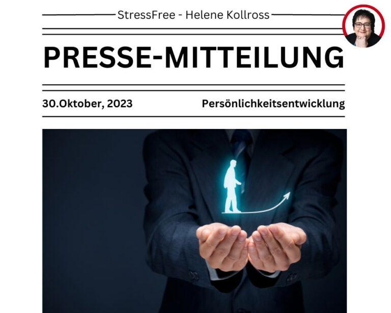 Persönlichkeitsentwicklung – Mache deine Mitarbeiter zu Leistungsträgern! Helene Kollross Stressfrei & Prävention