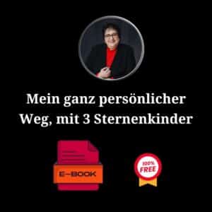 3 Sternenkinder, begleiten meinen Weg - Helene Kollross Akademie Persönlichkeitsentwicklung, Trauma & Mindset